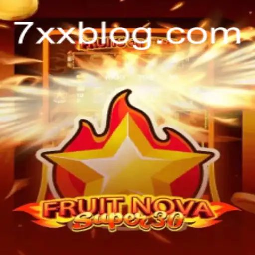Explorando FruitrNovaSupe30: O Novo Fenômeno dos Jogos Digitais e a Busca pelo 7xx APK