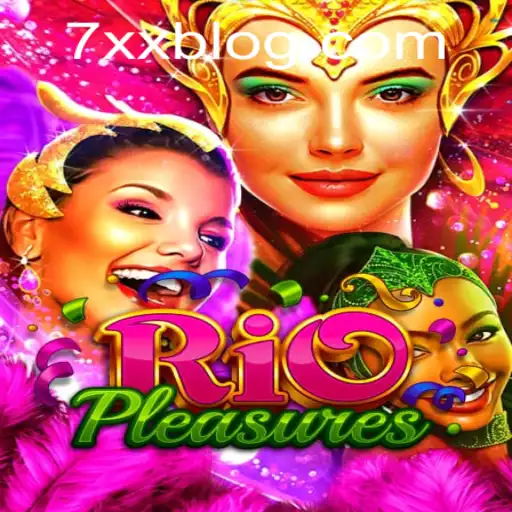 Explorando o Mundo Empolgante de RioPleasures: Um Jogo que Conquista com a Palavras-chave 7xx APK